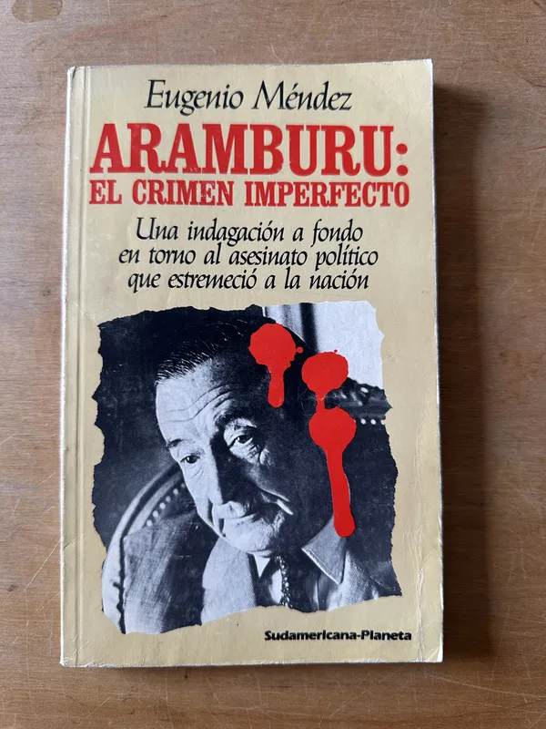 Aramburu: El crimen imperfecto - Mendez, Eugenio (3K5)
