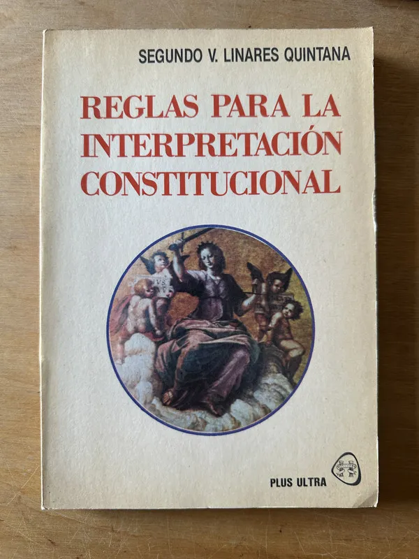 Reglas para la interpretacion consti- Linares Quintana (3K5