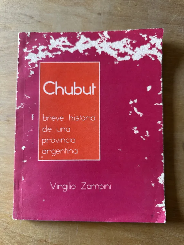 Chubut - Zampini, Virgilio (3K5)
