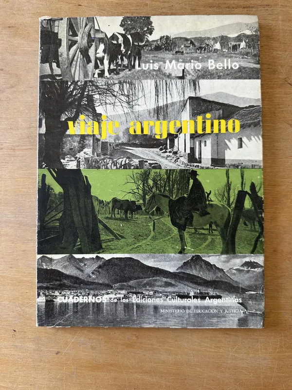 Viaje argentino - Bello, Luis Mario (3K6)