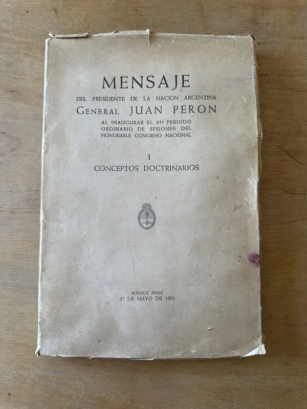 Mensaje del presidente de la Nacion Argentina - Peron (3K6)