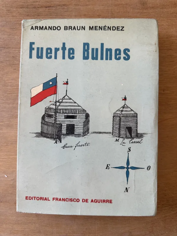 Fuerte Bulnes - Braun Menendez, Armando (3K6)