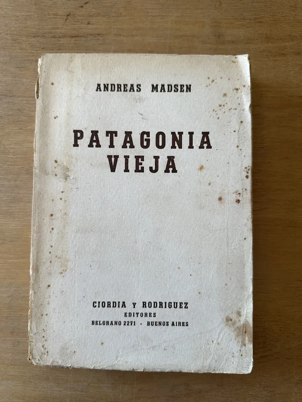 Patagonia vieja - Madsen, Andreas (3L1)