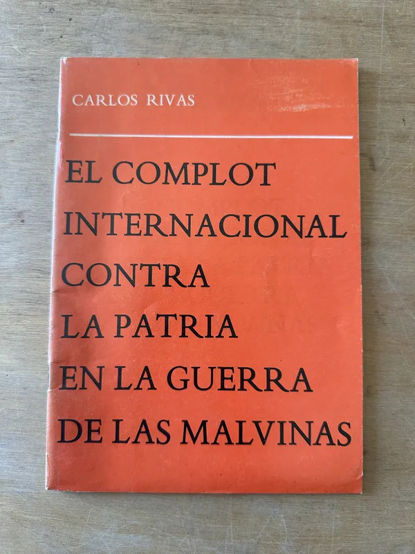 El complot internacional contra la patria en- Rivas (3L1)