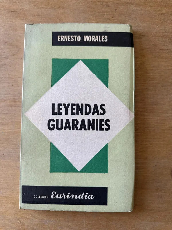 Ernesto Morales - Leyendas guaranies (3L1)