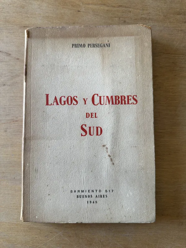 Lagos y cumbres del Sud - Persegani, Primo (3L2)