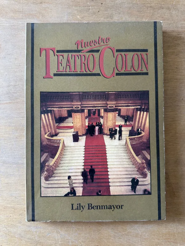 Nuestro Teatro Colon - Benmayor, Lily (3L2)