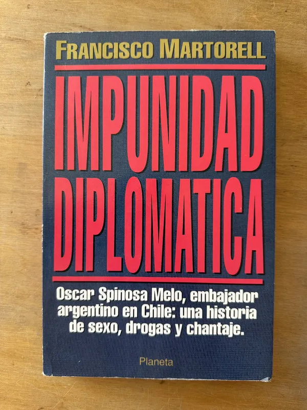 Impunidad diplomatica - Martorell, Francisco (3L3)