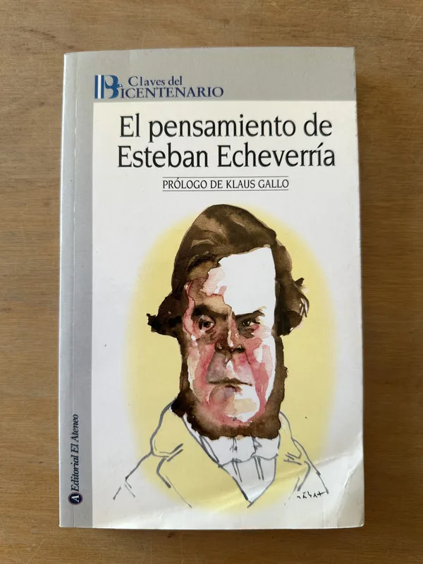 El pensamiento de Esteban Echeverria - (3L3)