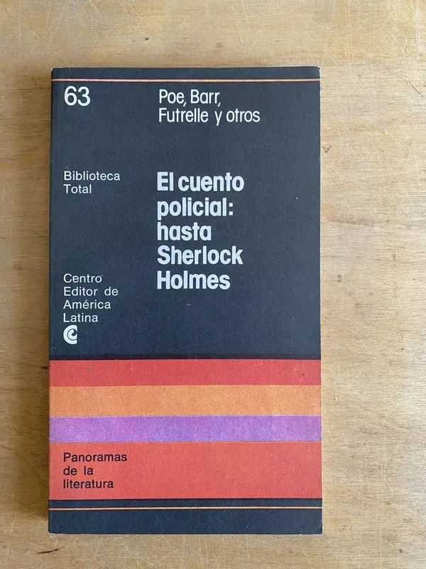 El cuento policial: hasta Sherlock Holmes - Poe; Barr (2cf)