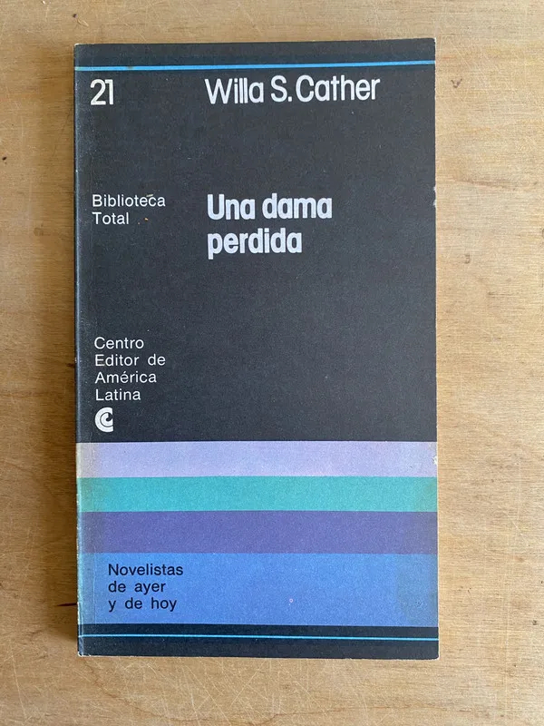 Una dama perdida - Cather, Willa. S (2cf)