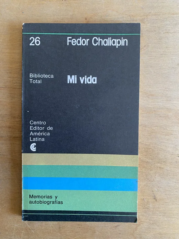 Mi vida - Chaliapin, Fedor (2cf)