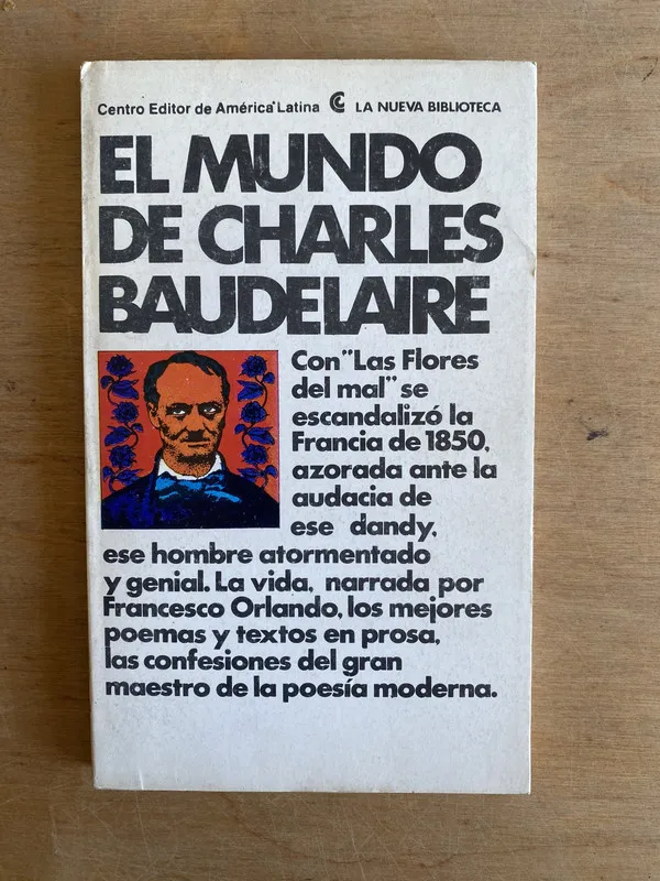 El mundo de Charles Baudelaire. Con Las Flores del mal (2cf