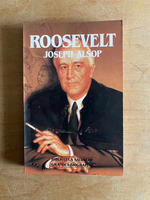 Roosevelt - Alsop, Joseph (2cf)