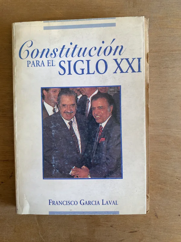 Constitucion para el siglo XXI- Garcia Laval, F (3n3)