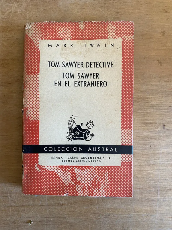 Tom Sawyer detective Tom Sawyer en el extranjero- Twain(3n3