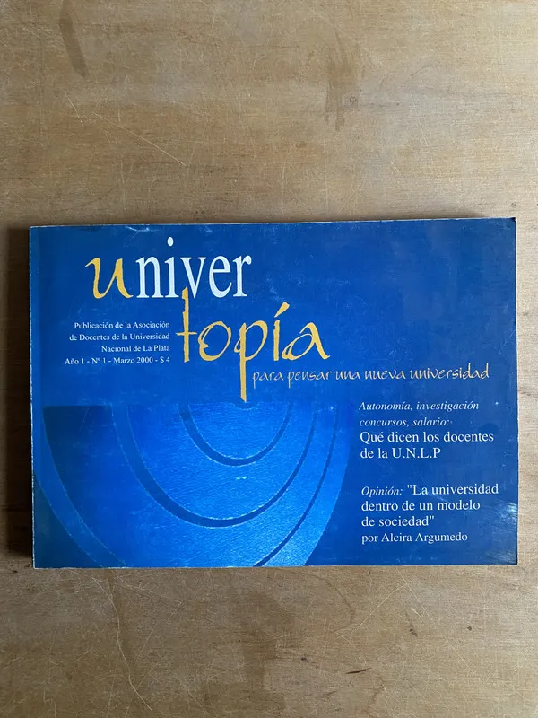 Univertopia: Para pensar una nueva universidad (3n4)