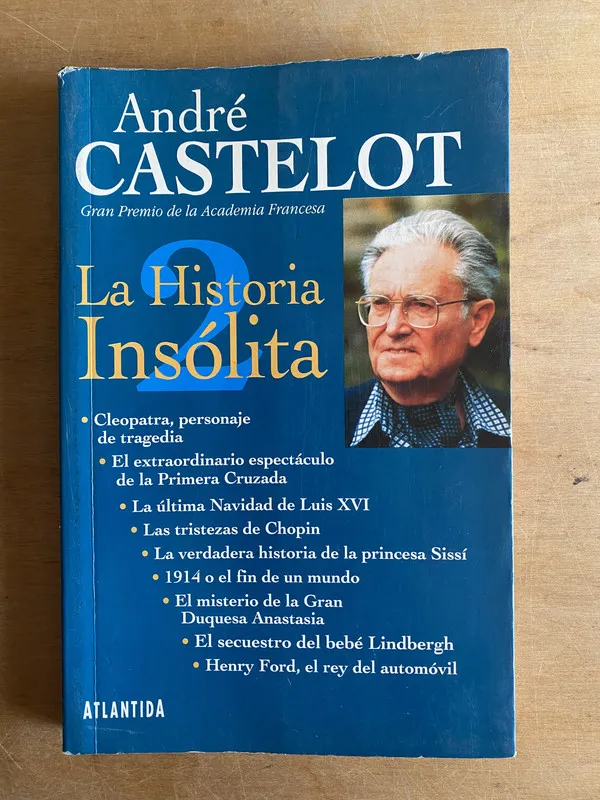 La historia insolita 2- Castelot, Andre (3n2)