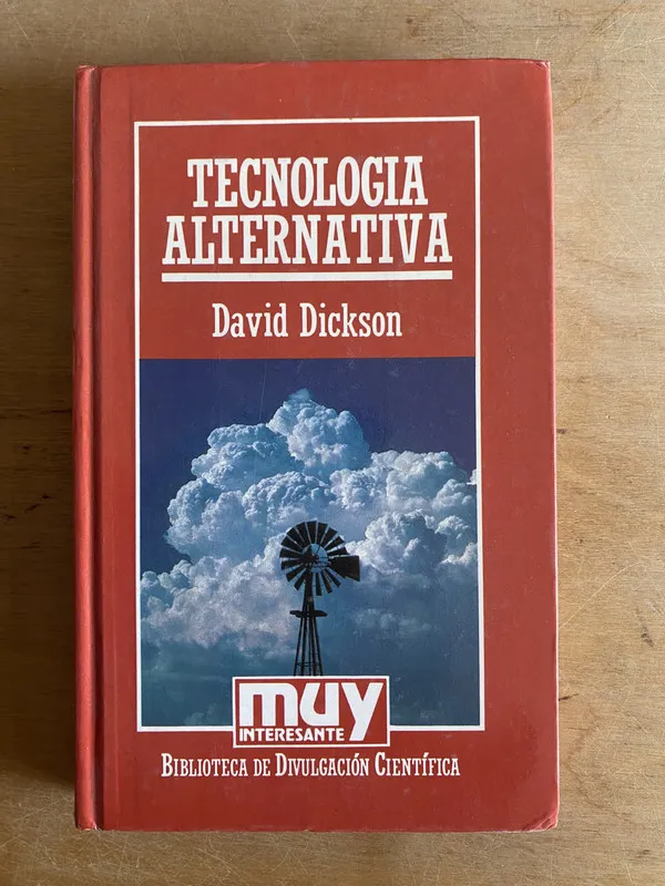 Tecnologia alternativa - Dickson, David (3n5)