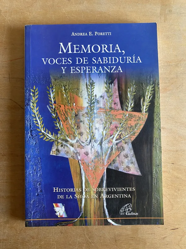Memoria, voces de sabiduria y esperanza - Poretti (3n5)