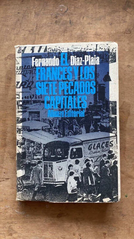 El Frances Y Los Siete Pecados Capitales - Diaz Plaja (ee3)