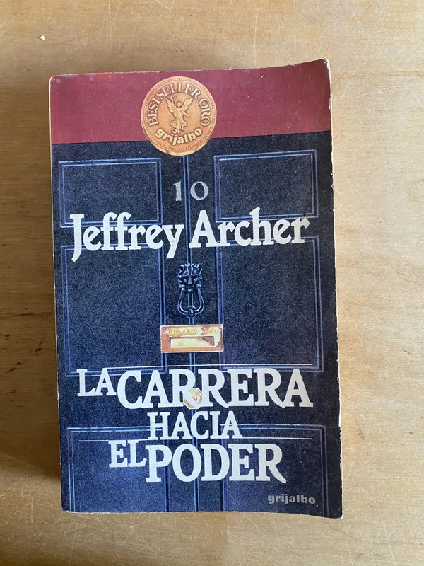 La carrera hacia el poder - Archer, Jeffrey (3n7)