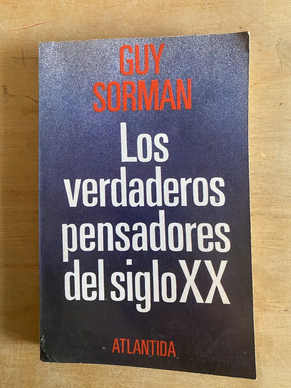 Tapa de Los verdaderos pensadores del siglo XX - Sorman, Guy (3n7)