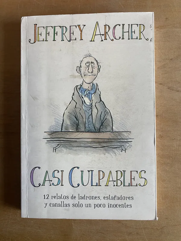 Casi culpables 12 relatos de ladrones- Archer, Jeffrey (3n7