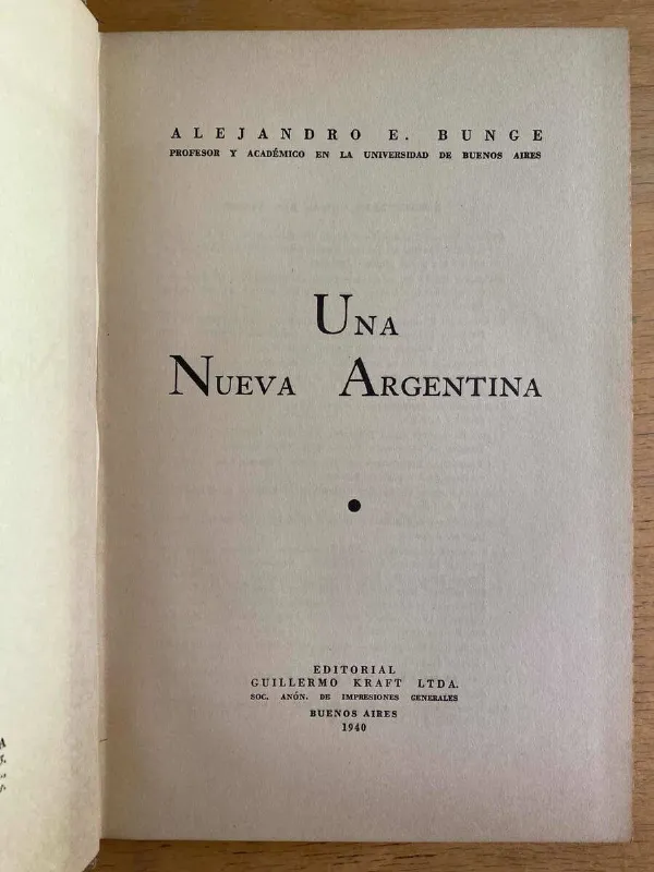 Una Nueva Argentina - Bunge, Alejandro (j2)