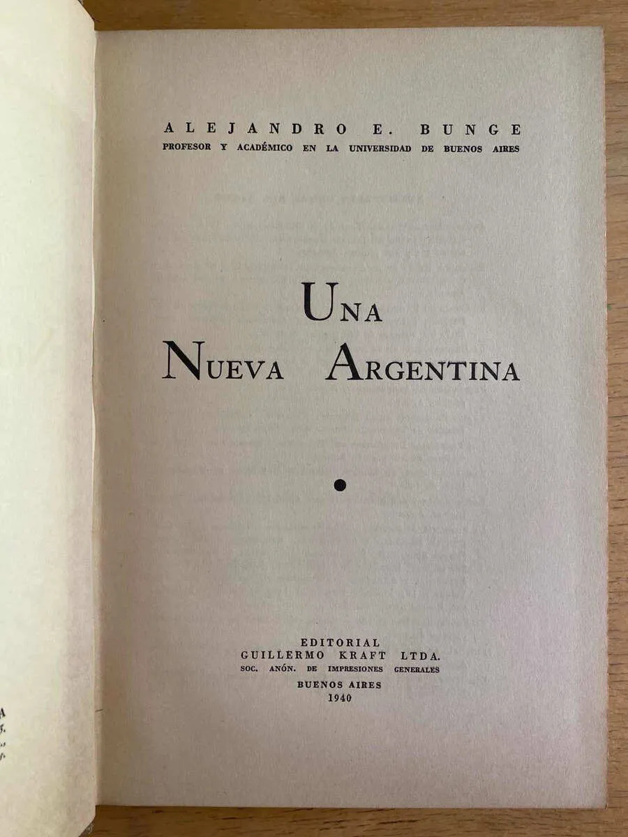 Una Nueva Argentina - Bunge, Alejandro (j2)
