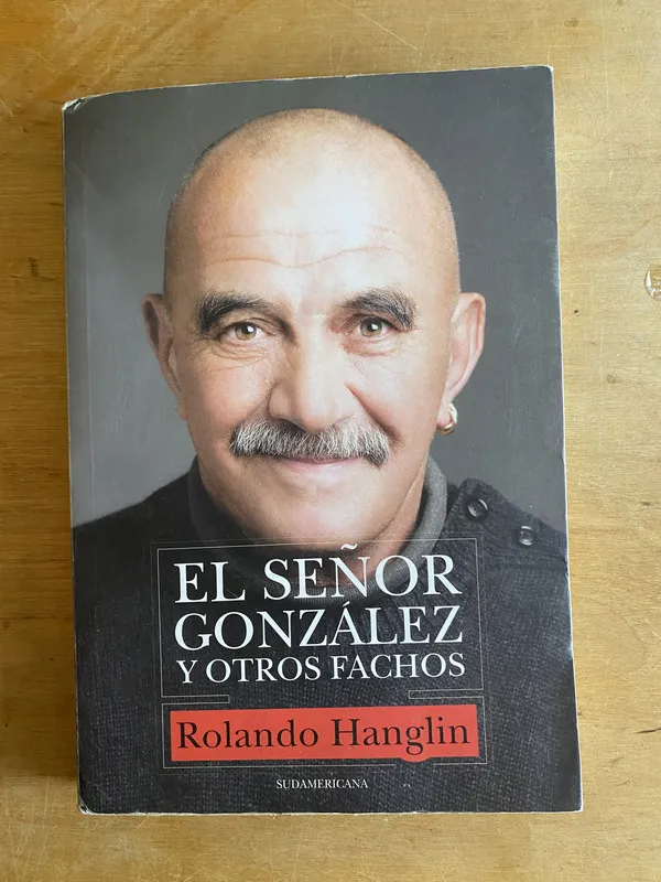 Tapa de El señor Gonzalez y otros fachos - Hanglin, Rolando (2v3)