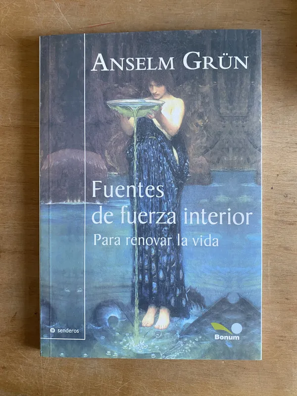 Fuentes de fuerza interior. Para renovar la vida- Grün (2v5
