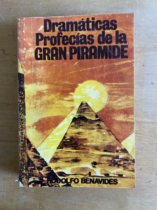 Dramaticas profecias de la gran piramide - Benavides (2w1)