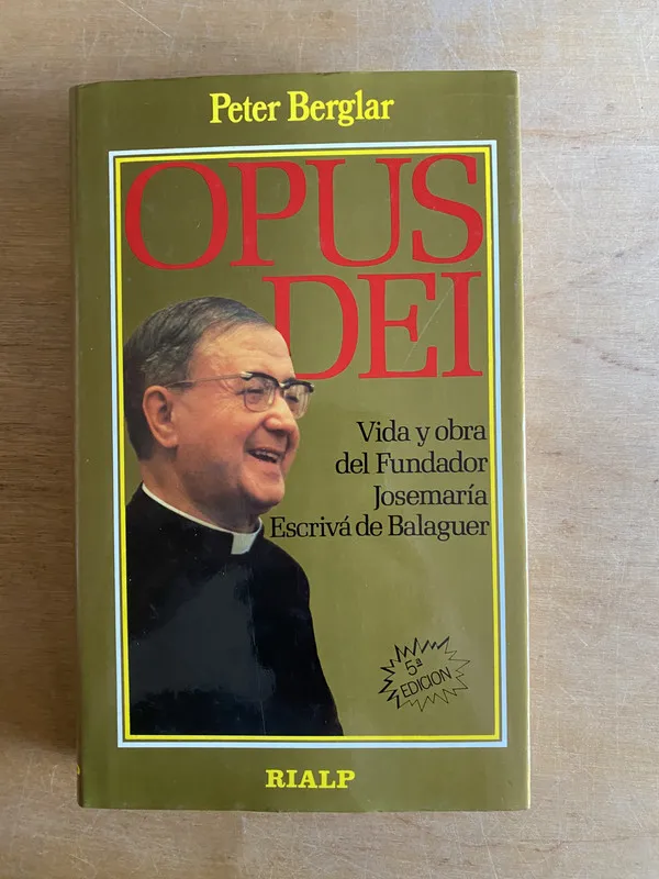 Tapa de Opus dei. Vida fundador Escriva de Balaguer - Berglar (2v7)