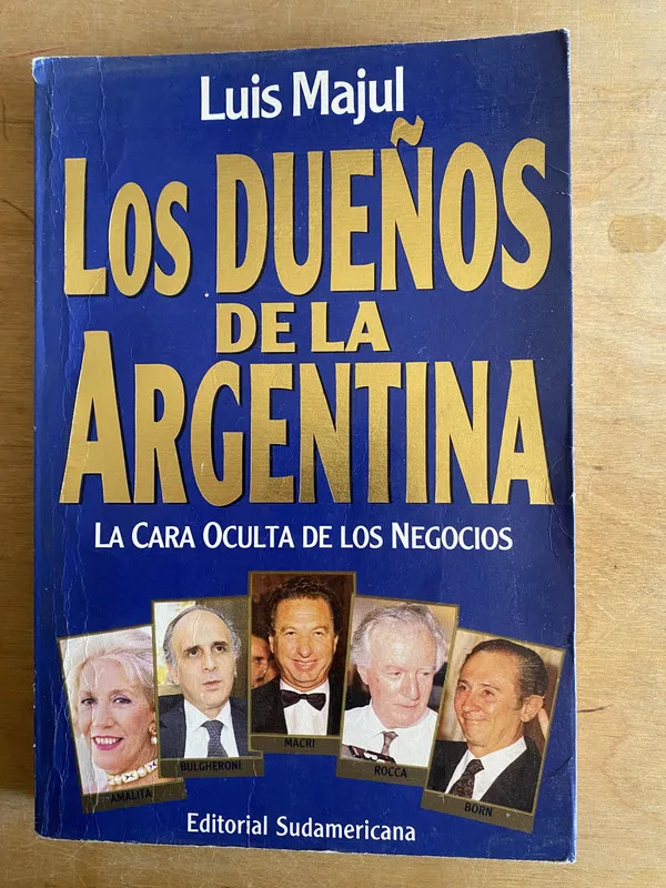 Los dueños de la Argentina. La cara oculta de - Majul (2w3)