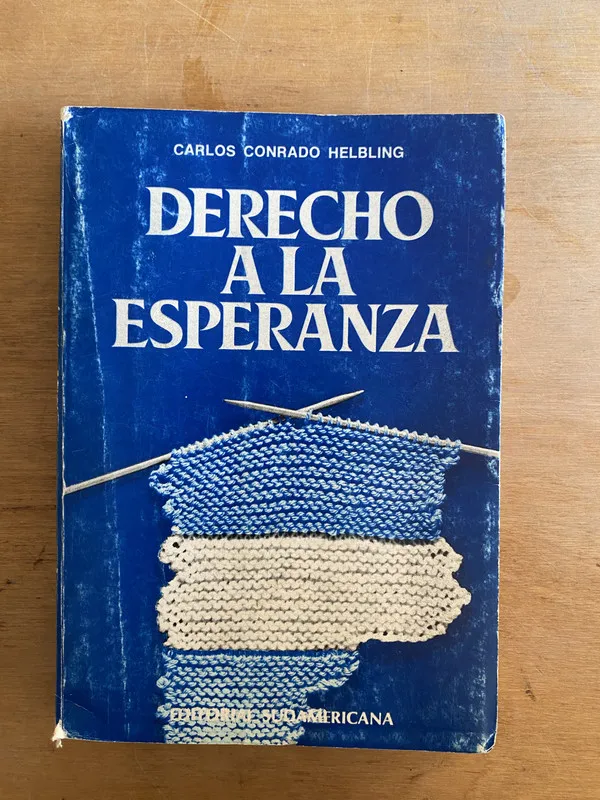 Derecho a la esperanza - Conrado Helbling, Carlos (2w5)