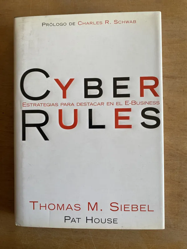Cyber Rules. Estrategias para destacar en- Siebel (2w5)