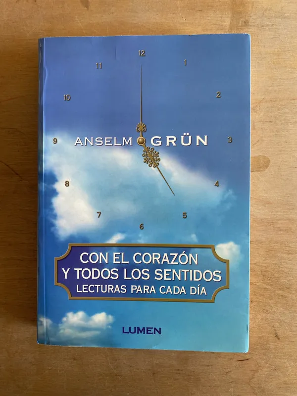 Con el corazon y todos los sentidos. Lecturas - Grün (2w5)