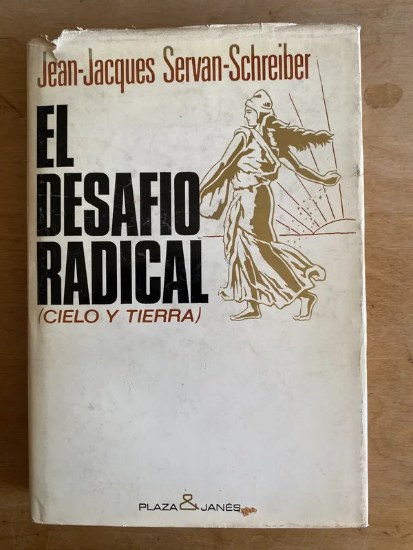El desafio radical (cielo y tierra)- Jacques Schreiber (2w7
