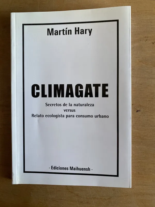Climagate. Secretos de la naturaleza versus- Hary(3h5)