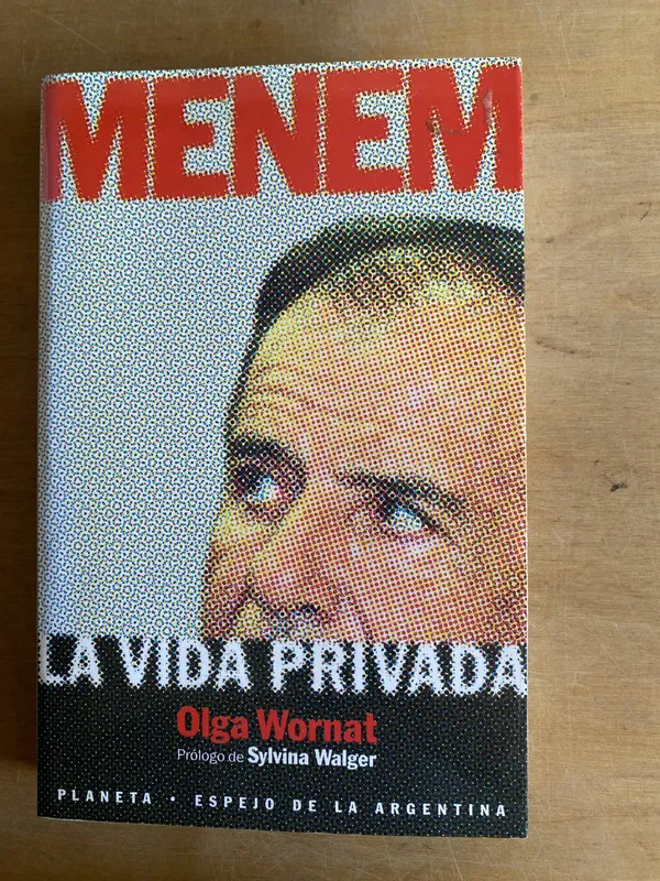 Tapa de Menem. La vida privada - Wornat, Olga (3h5)