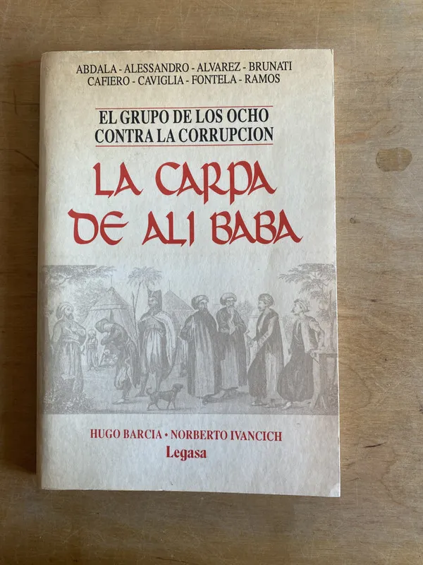 La Carpa de Ali Baba. El Grupo de los Ocho - Barcia (3i2)