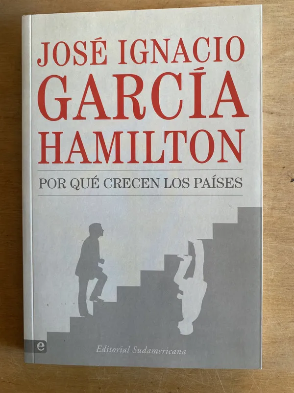 Por que crecen los paises - Garcia Hamilton (3i6)