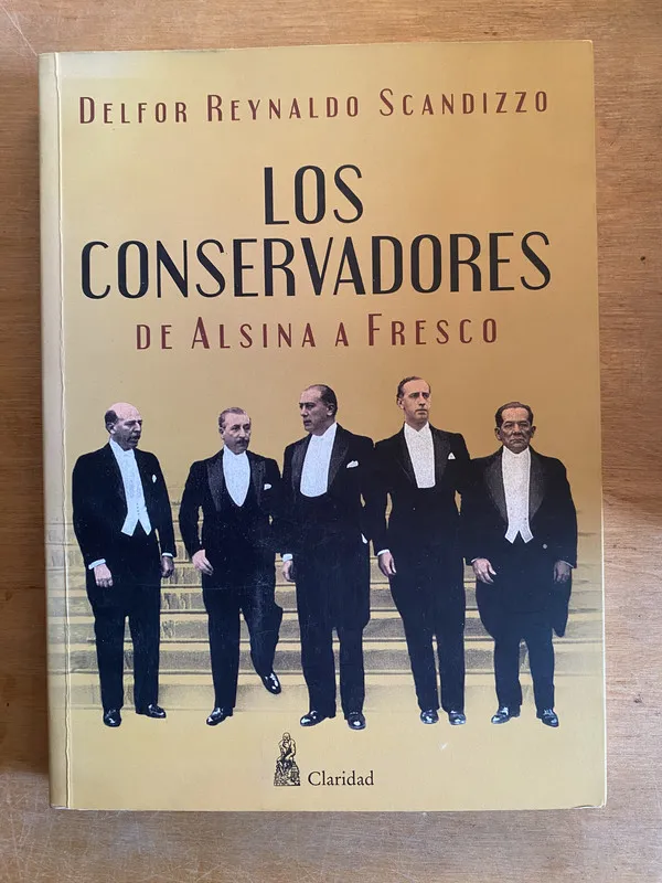 Tapa de Los conservadores de Alsina a Fresco - Scandizzo (3i4)
