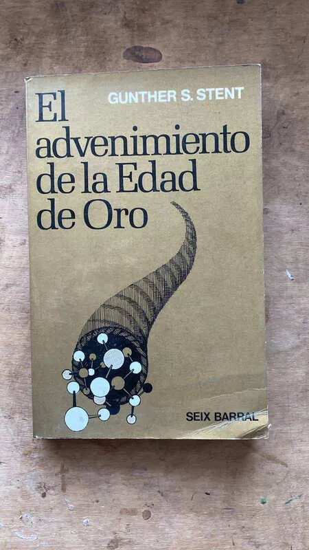 El Advenimiento De La Edad De Oro - Stent, Gunther (o4)