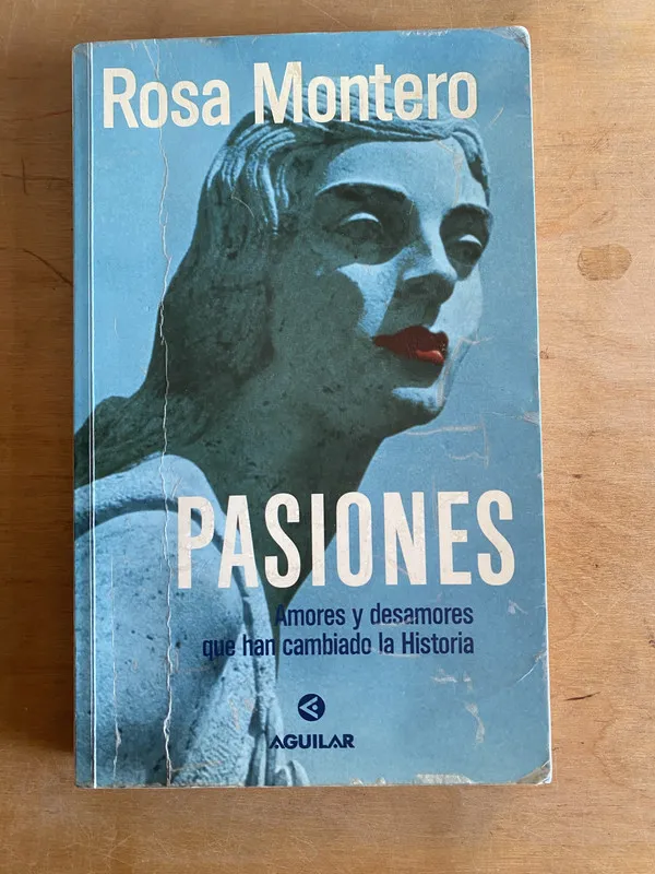 Tapa de Pasiones. Amores y desamores que han cambiado- Montero (3i4