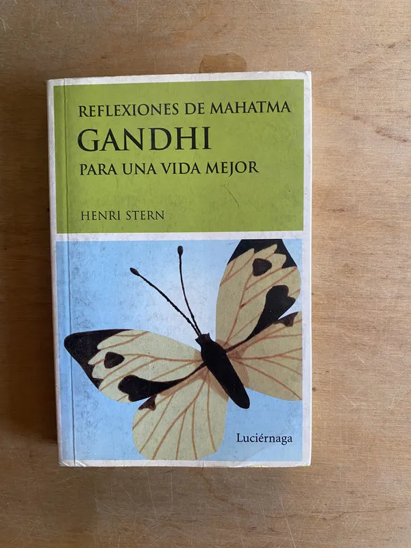 Reflexiones de Mahatma Gandhi para una vida mej- Stern (3h4
