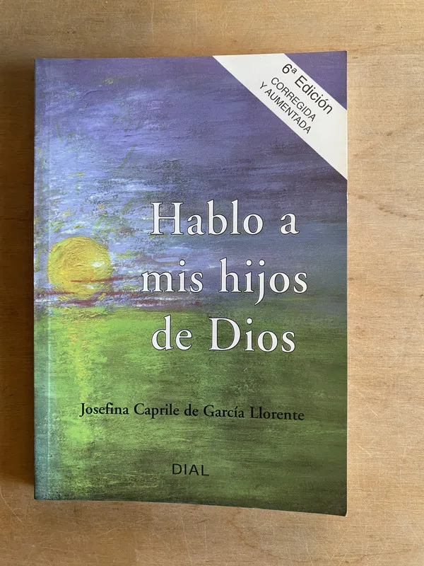 Hablo a mis hijos de dios - Caprile de Garcia Llorente (3h4