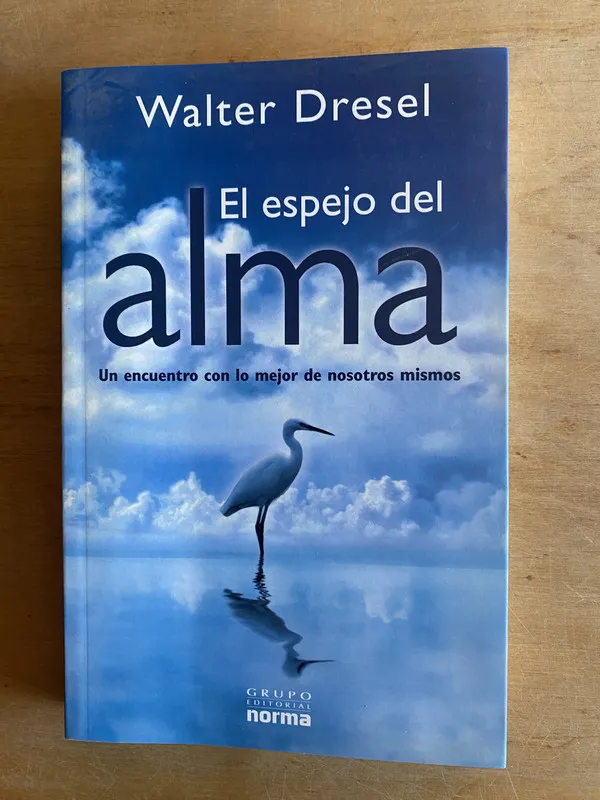 El espejo del alma Un encuentro con lo mejor de- Drese (3h4