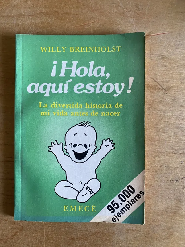 Hola, aqui estoy! La divertida historia de- Breinholst (3h7